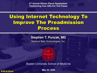 Using Internet Technology To Improve The Preadmission Process