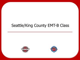 Seattle/King County EMT-B Class