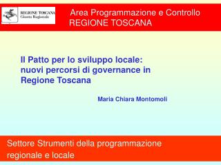 Area Programmazione e Controllo REGIONE TOSCANA