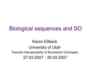 Biological sequences and SO