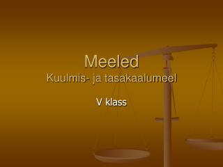 Meeled Kuulmis- ja tasakaalumeel