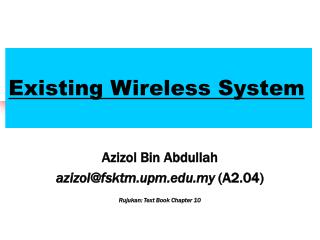 Existing Wireless System