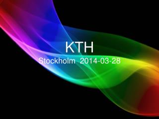 KTH Stockholm 2014-03-28