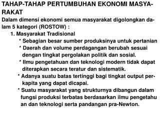 TAHAP-TAHAP PERTUMBUHAN EKONOMI MASYA- RAKAT