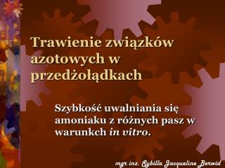 Trawienie związków azotowych w przedżołądkach