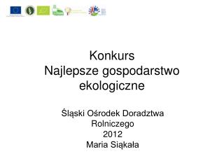 Konkurs Najlepsze gospodarstwo ekologiczne