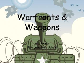 Warfronts &amp; Weapons