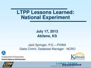 LTPP Lessons Learned: National Experiment