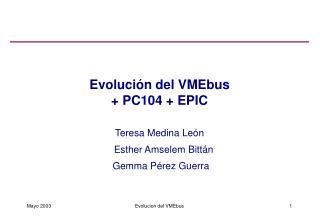 Evolución del VMEbus + PC104 + EPIC