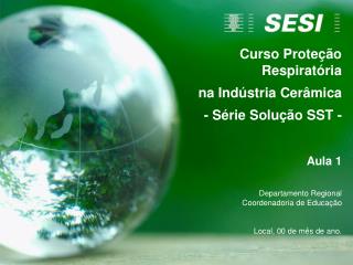 Curso Proteção Respiratória na Indústria Cerâmica - Série Solução SST - Aula 1