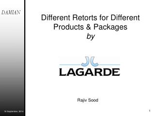 Different Retorts for Different Products &amp; Packages by