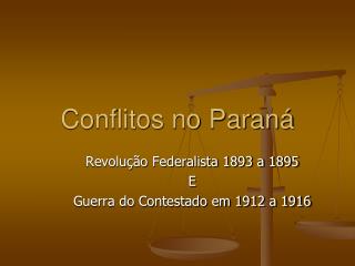 Conflitos no Paraná