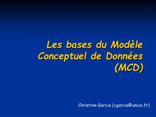 Les bases du Modèle Conceptuel de Données (MCD)