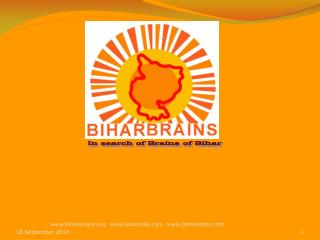 In search of Brains of Bihar