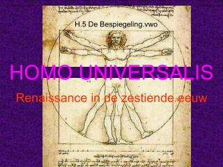 HOMO UNIVERSALIS