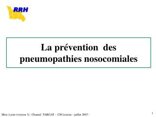 La prévention des pneumopathies nosocomiales