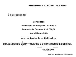 PNEUMONIA A. HOSPITAL ( PAH)