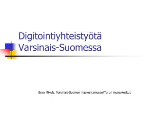 Digitointiyhteistyötä Varsinais-Suomessa
