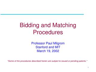 Bidding and Matching Procedures