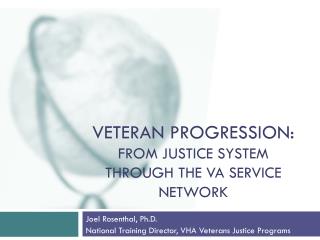 Veteran Progression: From Justice System Through the VA Service Network