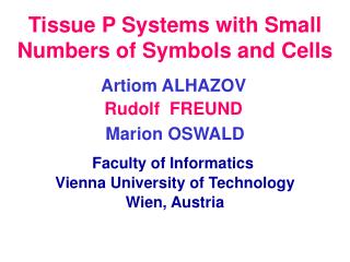Tissue P Systems with Small Numbers of Symbols and Cells