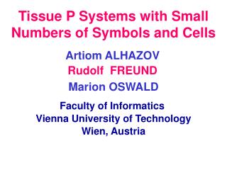 Tissue P Systems with Small Numbers of Symbols and Cells