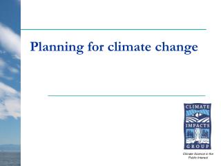 Planning for climate change