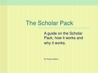 The Scholar Pack