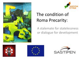 The condition of Roma Precarity: