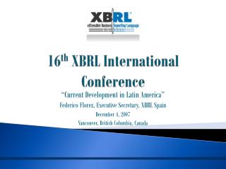 16 th XBRL International Conference