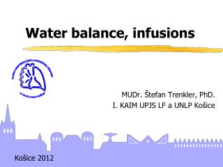 Water balance, infusions