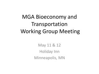 MGA Bioeconomy and Transportation Working Group Meeting