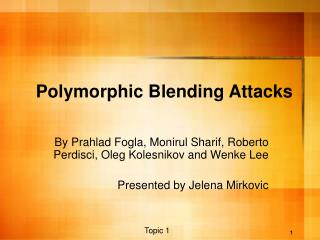 Polymorphic Blending Attacks