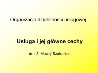 Organizacja działalności usługowej