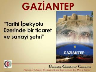 GAZİANTEP