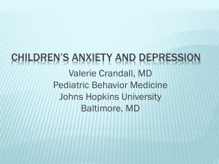 Children’s Anxiety and Depression