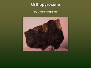 Orthopyroxene