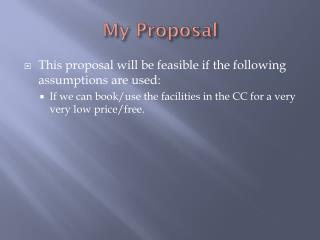 My Proposal