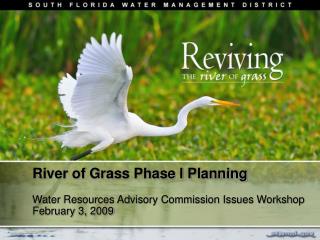River of Grass Phase I Planning