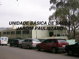 UNIDADE BÁSICA DE SAÚDE JARDIM PAULISTANO