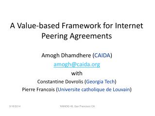 A Value-based Framework for Internet Peering Agreements