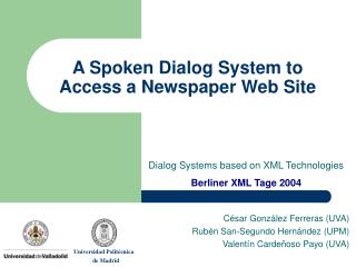 A Spoken Dialog System to Access a Newspaper Web Site