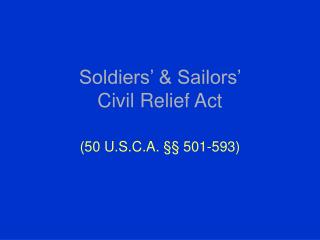 Soldiers’ &amp; Sailors’ Civil Relief Act