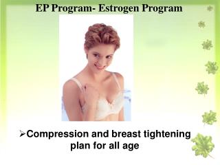 EP Program- Estrogen Program