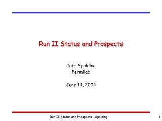 Run II Status and Prospects