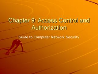 Chapter 9: Access Control and Authorization