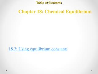 Chapter 18: Chemical Equilibrium