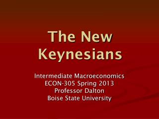 The New Keynesians