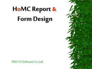 H o MC Report &amp; Form Design