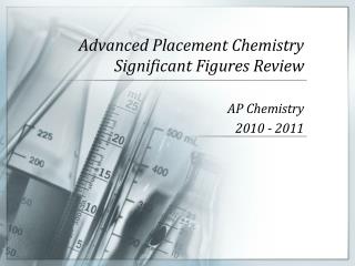 Advanced Placement Chemistry Significant Figures Review